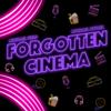 Forgotten Cinema