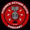 Former Action Guys Podcast