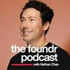The Foundr Podcast with Nathan Chan