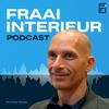 Fraai Interieur Podcast