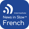 News in Slow French (Intermediate)