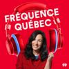 Fréquence Québec - Le balado