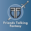 Friends Talking Fantasy Podcast