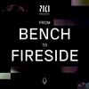 From Bench to Fireside