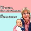 From Head to Toe: Sleep & Development with Deirdre Edwards