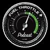 Fuel Throttle Podcast