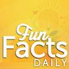 Fun Facts Daily