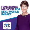 Functional Medicine for Real-World Impact: The School of Applied Functional Medicine (SAFM)