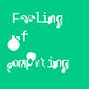 Feeling of Computing