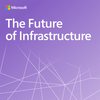 Future of Infrastructure