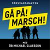 Gå på! Marsch!