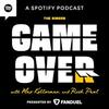 Game Over with Max Kellerman and  Rich Paul