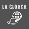 La Cloaca