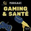 Gaming Et Santé - GS©