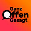 Ganz offen gesagt