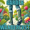 Garden Wanderlust