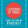 Gathering Of Tribes: Come Follow Me