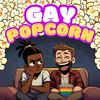 Gay Popcorn with Travis and Anton