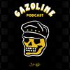 Gazoline Podcast