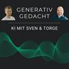 Generativ gedacht: KI mit Sven & Torge