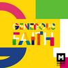Generous Faith