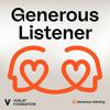 Generous Listener