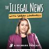 The Illegal News with Sarah Longwell