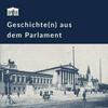 Geschichte(n) aus dem Parlament