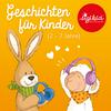 Geschichten für Kinder von 2-7 Jahren by sigikid – First Class for Kids