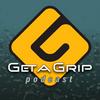 Get a Grip Podcast