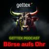 gettex podcast – Börse aufs Ohr