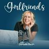 Girlfriends (A Podcast for Catholic Women)