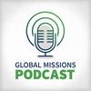 Global Missions Podcast