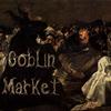 Goblin Market