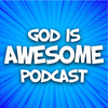 God Is Awesome Podcast: Christian Testimonies and True Stories of Faith and Inspiration