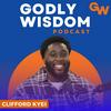 Godly Wisdom Podcast