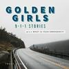 Golden Girls: 9-1-1 Stories