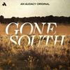 Gone South