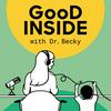 Good Inside with Dr. Becky
