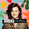 Górska o Klimacie. Podcast ekologiczny