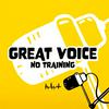 Great Voice No Training