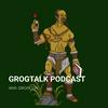 GROGTALK PODCAST