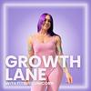 Growth Lane