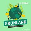 GRÜNLAND – Der Nachhaltigkeitspodcast