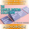 GSMC Audiobook Series: The Charles Dickens Collection Vol 1 thru 5 by Charles Dickens
