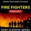 GSMC Classics: Firefighters