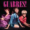 Guarres!