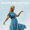 Guided Relaxation with Dearbhla Glynn