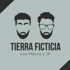 Tierra Ficticia Podcast | Cine, Series y Fandoms