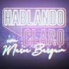 Hablando Claro con María Barquín